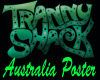 Tranny Shack Aus Poster