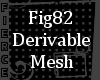 Fig 82 Derivable Mesh