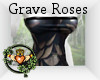 ~QI~ Grave Roses