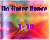 .l. No Hater Dance .l.