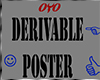 Derivable 256x256 Poster