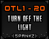Turn Off The Light - OTL