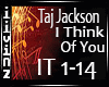 I Think Of You - Taj Jac
