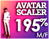 AVATAR SCALER 195%