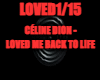 loved me back to life