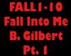 Fall Into Me Pt. 1