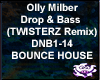 Olly Milber -Drop & Bass