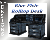 Blue Pixie Rolltop Desk