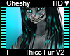 Cheshyy Thicc Fur F V2
