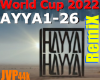 HAYYA x2 WorldCup 2k22