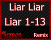 MK| Liar Liar Remix