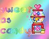 candy =D