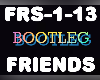 Bootleg Friends