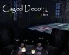 AV Caged Deco