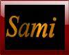 "Sami" Gold sign