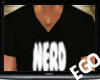 [CE] Nerd Is Word Shirt