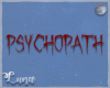Psychopath Head Sign