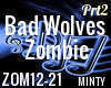 Bad Wolves Zombie P2