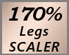 Leg Scale 170% F