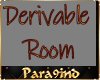 P9)Derivable Room