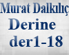 P4 Murat Dalkilic Derine