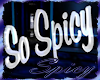 $ 3D So Spicy Wall Sign