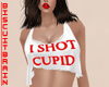 I Shot Cupid Shirt