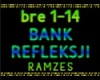 BANK REFLEKSJI