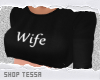 TT: Wife