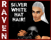 SILVER WHITE HAT HAIR!