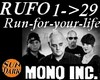 Mono- Run for your life