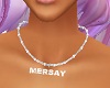 Mersay neckless