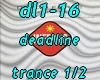 dl1-16 deadline 1/2