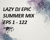 LAZY DJ SUMMER MIX
