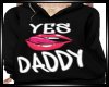 BB|Yes Daddy Hoodie