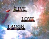 Live, Love & Laugh Sign 