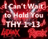 A| I Can't Wait Remix