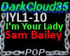 I'm Your Lady Sam Bailey