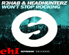 R3HAB WON'T STOP ROCKING