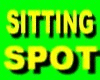 SITTING SPOT / SIT
