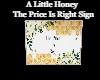 A Little Honey Price Is