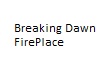Breaking Dawn FirePlace