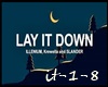 ☺S☺ Lay It Down