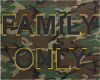 Camo Family Only Sign