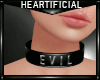 -H- Collar | E V I L