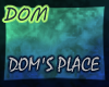DOM: Dom's Place ~Small~