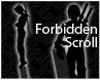 !a! Forbidden Scroll