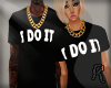 R- I DO IT tee -m