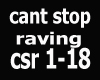cant stop raving