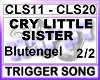 CRY LITTLE SISTER 2/2